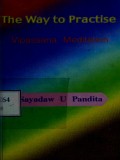 The Way to Practise Vipassana Meditation
