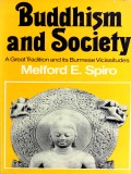 Buddhism and Society  : A Great Tradition and Its Burmese Vicissitudes