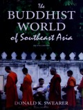 The Buddhist World of Southeast Asia